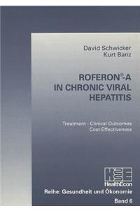Roferonî-A in Chronic Viral Hepatitis