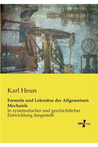 Formeln und Lehrsätze der Allgemeinen Mechanik