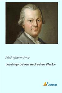 Lessings Leben Und Seine Werke (German Edition)