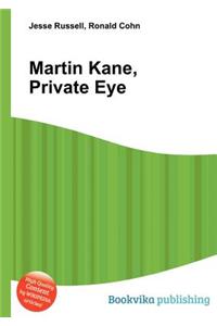 Martin Kane, Private Eye