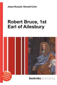 Robert Bruce, 1st Earl of Ailesbury