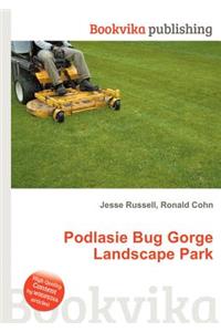 Podlasie Bug Gorge Landscape Park