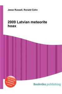 2009 Latvian Meteorite Hoax