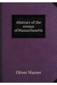 Abstract of the Census of Massachusetts