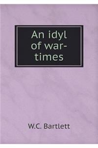 An idyl of war-times