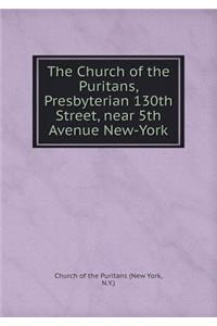 The Church of the Puritans, Presbyterian 130th Street, Near 5th Avenue New-York