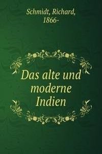 Das alte und moderne Indien