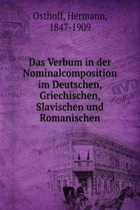 Das Verbum in der Nominalcomposition im Deutschen, Griechischen, Slavischen und Romanischen