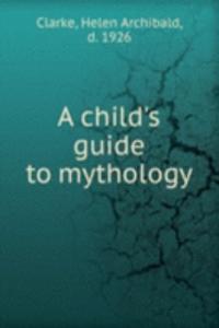 child's guide to mythology