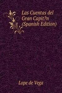 Las Cuentas del Gran Capit?n (Spanish Edition)