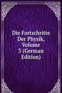 Die Fortschritte Der Physik, Volume 3 (German Edition)