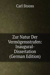 Zur Natur Der Vermogensstrafen: Inaugural-Dissertation (German Edition)
