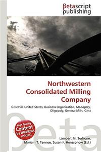 Northwestern Consolidated Milling Company