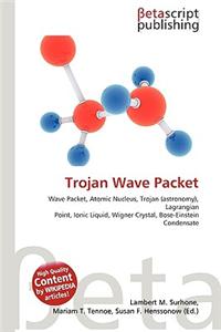 Trojan Wave Packet