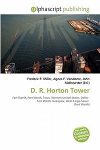 D. R. Horton Tower