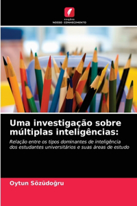 Uma investigação sobre múltiplas inteligências