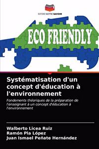 Systématisation d'un concept d'éducation à l'environnement