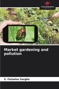 Market gardening and pollution