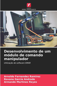 Desenvolvimento de um módulo de comando manipulador