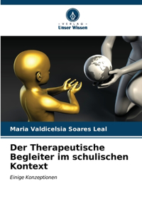 Therapeutische Begleiter im schulischen Kontext