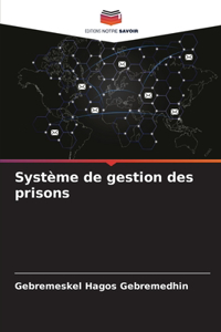 Système de gestion des prisons