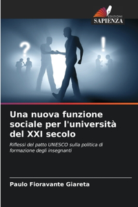 Una nuova funzione sociale per l'università del XXI secolo