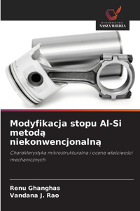 Modyfikacja stopu Al-Si metoda niekonwencjonalna