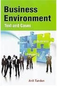 Business Environment: Text & Cases