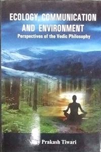 Ecology,Communication And Environment Perspectives Of The Philosophy