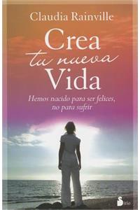 Crea Tu Nueva Vida