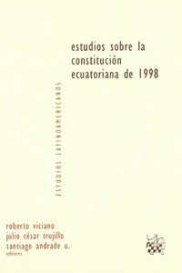 Estudios Sobre la Constitucion Ecuatoriana de 1998 (Spanish Edition)