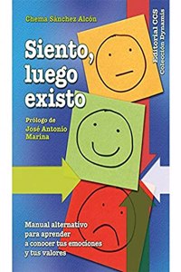 Siento, luego existo