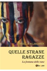 Quelle strane ragazze