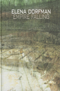 Elena Dorfman: Empire Falling: Empire Falling