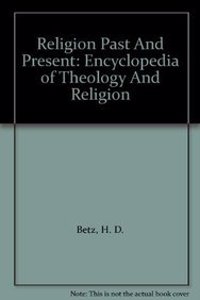 Religion Past and Present - Set Volumes 1-14