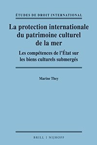 Protection Internationale Du Patrimoine Culturel de la Mer