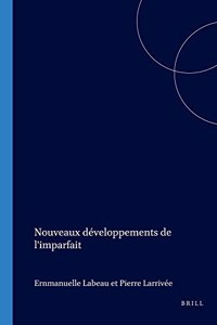 Nouveaux Developpements De L'imparfait (Cahiers Chronos)
