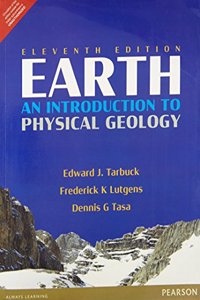 Earth: An Introduction to Physical Geology,