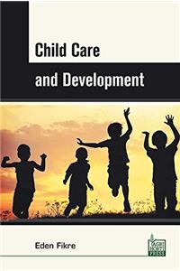 Child Care and Development