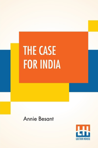 The Case For India