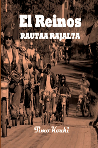 El Reinos rautaa rajalta