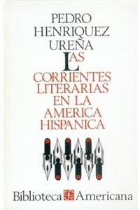 Las Corrientes Literarias En La America Hispanica