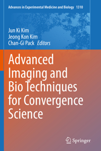 Advanced Imaging and Bio Techniques for Convergence Science