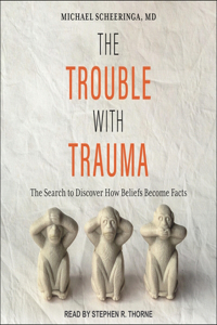 Trouble with Trauma