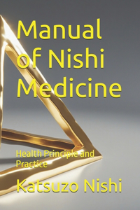 Manual of Nishi Medicine