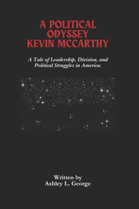 A Political Odyssey Kevin McCarthy