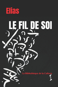 Le fil de soi
