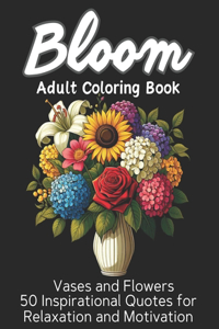 Bloom Adult Coloring Book
