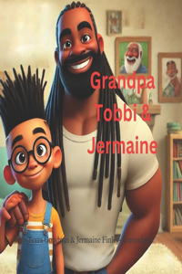 Grandpa Tobbi and Jermaine: Grandparent Series