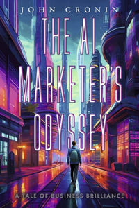 The AI Marketer's Odyssey
